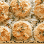 Ina Garten Chicken Pot Pie with Biscuits recipe